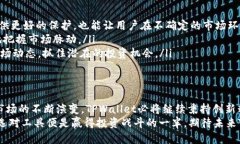    TPWallet 1.3.4版本：2025必看新功能与使用技巧！