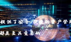 以下是关于TPWallet和USDT的详细介绍。什么是TPWa