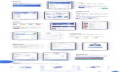 优币钱包下载APP：安全便捷的数字货币管理平台